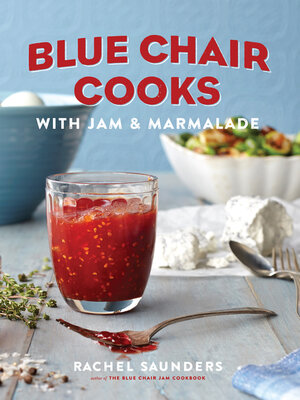 cover image of Blue Chair Cooks with Jam & Marmalade
